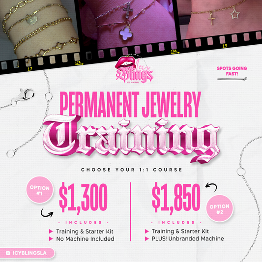 PERMANENT JEWELRY 1:1 TRAINING